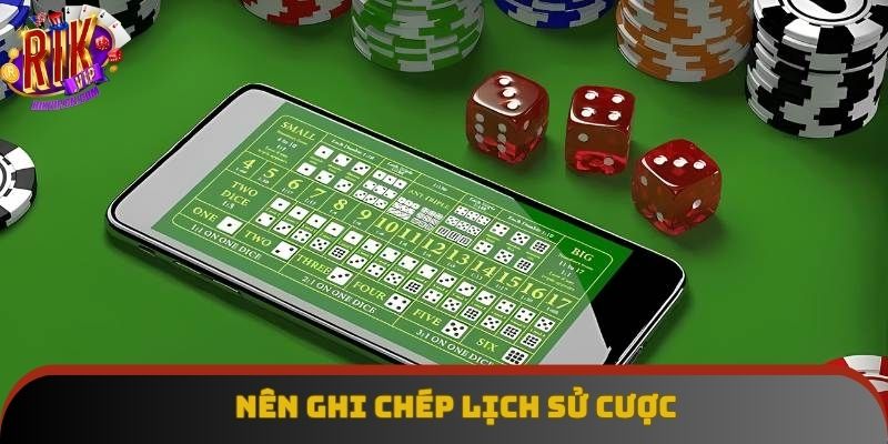 Nên ghi chép lịch sử kết quả đặt để chơi dài hạn dễ hơn Nên ghi chép lịch sử kết quả đặt để chơi dài hạn dễ hơn
