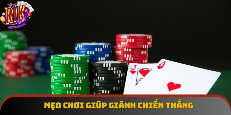 Mẹo chơi xì dách giúp hội viên giành chiến thắng dễ dàng Mẹo chơi xì dách giúp hội viên giành chiến thắng dễ dàng