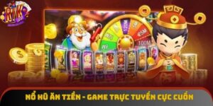 Nổ Hũ Ăn Tiền - Game Đổi Thưởng Trực Tuyến Cực Cuốn