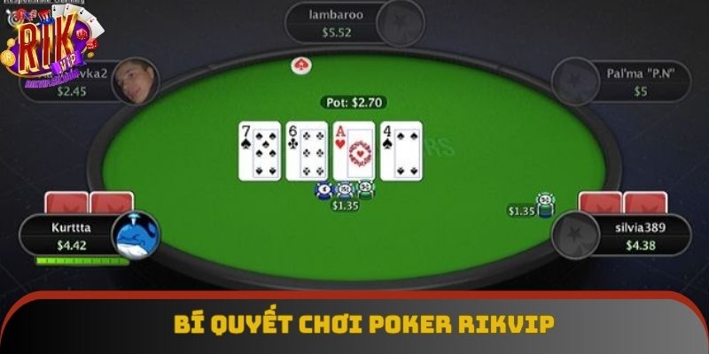 Poker Rikvip cùng bí quyết chơi hiệu quả