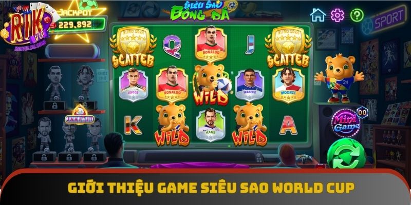 Đôi nét về game Siêu Sao World Cup Đôi nét về game Siêu Sao World Cup