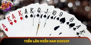 Tiến Lên Miền Nam - Hướng Dẫn Chơi Dễ Hiểu Nhất