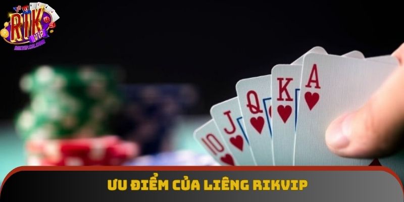 Ưu thế siêu việt của Liêng Rikvip